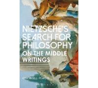 Keith Ansell-Pearson Nietzsche’s Search for Philosophy (Tascabile)