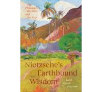 Keith Ansell-Pearson Nietzsche's Earthbound Wisdom (Copertina rigida)