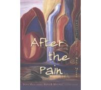 Keith B. Mitchell After the Pain (Tascabile)