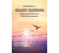Keith B Payne Chasing a Grand Illusion (Tascabile)