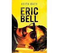 Keith Baty Eric Bell (Tascabile)