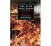 Keith Beattie The Scar That Binds (Copertina rigida)