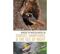 Keith Betton Where to Watch Birds in Dorset, Hampshire and the Isle (Tascabile)