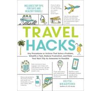 Keith Bradford Travel Hacks (Tascabile) Life Hacks Series