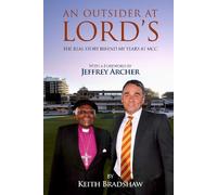 Keith Bradshaw An Outsider at Lord's (Copertina rigida)