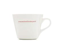 Keith Brymer Jones Make International - Tazza della Collezione Scritta Overworked/Underpaid