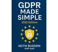 Keith Budden Iapp GDPR Made Simple (Tascabile)