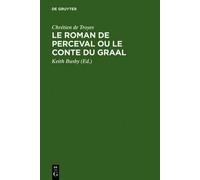 Keith Busby Le Roman de Perceval ou Le Conte du Graal (Copertina rigida)
