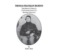 Keith C Black Thomas Franklin Burton (Tascabile)