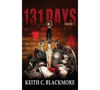 Keith C Blackmore 131 Days (Tascabile) 131 Days