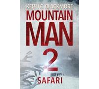 Keith C Blackmore Safari (Tascabile) Mountain Man