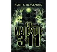 Keith C Blackmore The Majestic 311 (Tascabile)