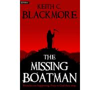 Keith C Blackmore The Missing Boatman (Tascabile)