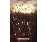Keith C Blackmore White Sands, Red Steel (Tascabile) He-Dog Chronicles