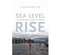 Keith C. Pilkey Orrin H. Pilkey Sea Level Rise (Copertina rigida)