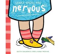 Keith Calabrese Lena's Shoes Are Nervous (Copertina rigida)