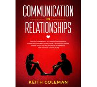 Keith Coleman Communication in Relationships (Tascabile)