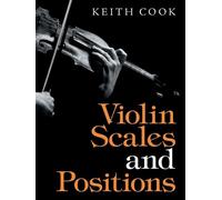 Keith Cook Violin Scales and Positions (Tascabile)
