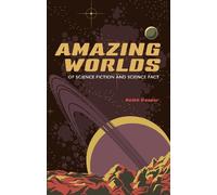 Keith Cooper Amazing Worlds of Science Fiction and Science Fa (Copertina rigida)