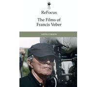 Keith Corson ReFocus: The Films of Francis Veber (Copertina rigida)