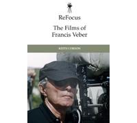 Keith Corson ReFocus: The Films of Francis Veber (Tascabile)