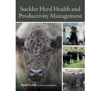 Keith Cutler Suckler Herd Health and Productivity Management (Tascabile)