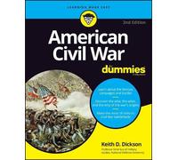 Keith D. Dickson American Civil War For Dummies (Tascabile)