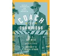 Keith D. Wunderlich David L. Holmes Jr. Coach of Champions (Tascabile)