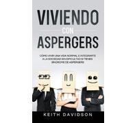 Keith Davidson Viviendo con Aspergers (Copertina rigida)