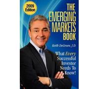 Keith Degreen The Emerging Markets Book; What Every Successful Inves (Tascabile)