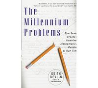The Millennium Problems: The Seven Greatest Unsolved Mathematical Puzzles of Our Time
