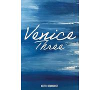 Keith Dewhurst Venice Three (Tascabile)
