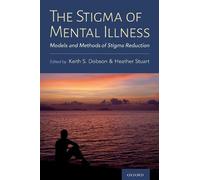 Keith Dobson Heather Stuart The Stigma of Mental Illness (Copertina rigida)