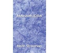 Keith Dowman Mahamudra (Tascabile) Dzogchen Teaching