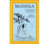 Keith Dowman Masters of Mahamudra (Tascabile) SUNY series in Buddhist Studies