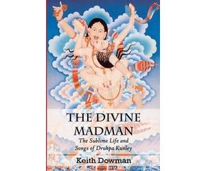Keith Dowman The Divine Madman (Tascabile)