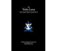 Keith Dowman The Yeshe Lama (Tascabile)