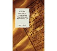 Keith E. Small Textual Criticism and Qur'an Manuscripts (Copertina rigida)