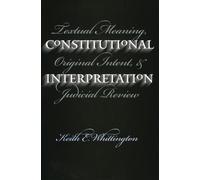 Keith E. Whittington Constitutional Interpretation (Tascabile)