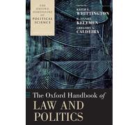 Keith E. Whittington The Oxford Handbook of Law and Politics (Tascabile)