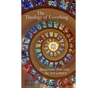 Keith Eyeons The Theology of Everything (Tascabile)