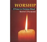 Keith F. Pecklers Worship (Tascabile)