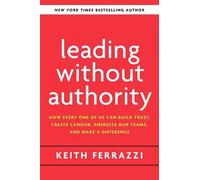 Keith Ferrazzi Leading Without Authority (Copertina rigida)