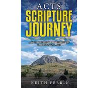 Keith Ferrin Acts Scripture Journey (Tascabile)