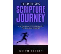 Keith Ferrin Hebrews Scripture Journey (Tascabile)