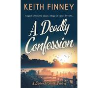 Keith Finney A Deadly Confession (Tascabile) Lipton St Faith Mystery