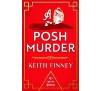 Keith Finney A Posh Murder (Tascabile) Rex and the Dowager