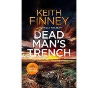Keith Finney Dead Man's Trench (Tascabile) Norfolk Mysteries