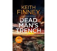 Keith Finney Dead Man's Trench (Tascabile) Norfolk Mysteries