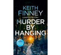 Keith Finney Murder By Hanging (Tascabile) Norfolk Mysteries